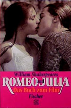 Bild des Verkufers fr William Shakespeares Romeo und Julia: Das Buch zum Film zum Verkauf von Gerald Wollermann