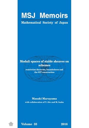 Seller image for Moduli Spaces of Stable Sheaves on Schemes : Restriction Theorems, Boundedness and the Git Construction for sale by GreatBookPrices