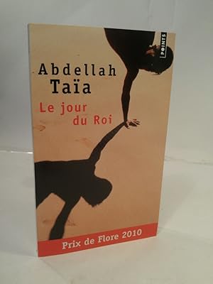 Seller image for Jour Du Roi(le) Ausgezeichnet mit dem Prix de Flore 2010 for sale by ANTIQUARIAT Franke BRUDDENBOOKS
