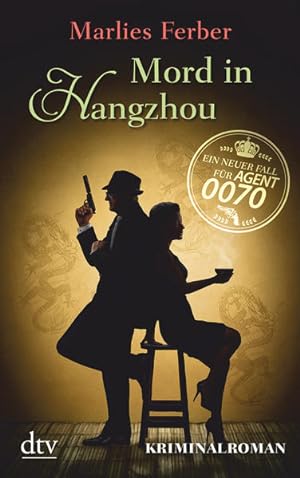 Null-Null-Siebzig, Mord in Hangzhou: Kriminalroman (James Gerald & Sheila Humphrey, Band 3)