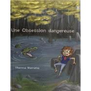 Seller image for Une Obsession Dangereuse for sale by eCampus