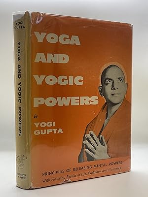 Imagen del vendedor de Yoga and Yogic Powers: Principles of Releasing Mental Powers with Amazing Results in Life, Explained and Illustrated a la venta por Lavendier Books