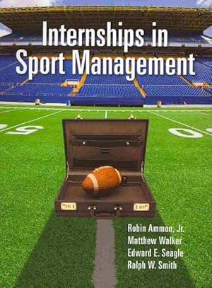 Image du vendeur pour Internships in Sport Management mis en vente par GreatBookPricesUK