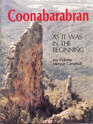 Coonabarabran. As it was in the beginning. A History of Coonanarabran to 1900.