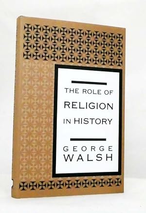 Bild des Verkufers fr The Role of Religion in History zum Verkauf von Adelaide Booksellers