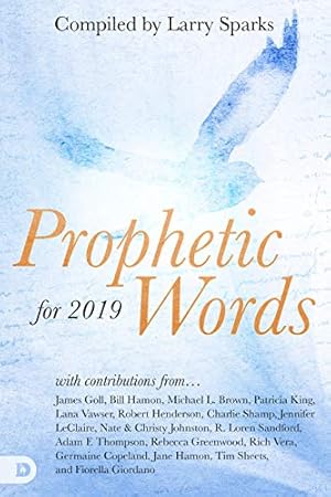 Seller image for Prophetic Words for 2019 for sale by Reliant Bookstore