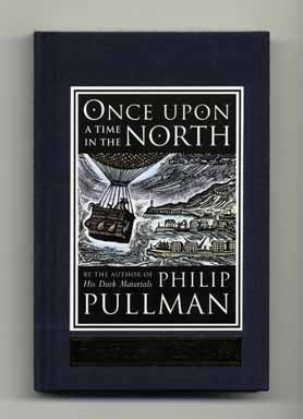 Once Upon a Time in the North - 1st Edition/1st Printing