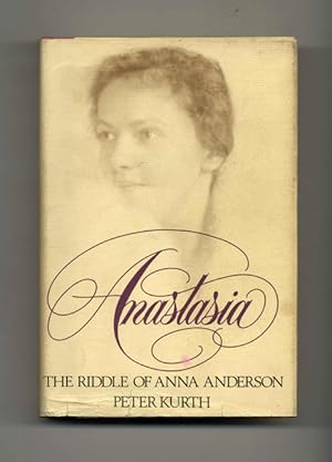 Imagen del vendedor de Anastasia: The Riddle Of Anna Anderson a la venta por Books Tell You Why  -  ABAA/ILAB