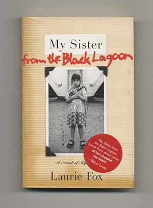 Seller image for My Sister From the Black Lagoon - 1st Edition/1st Printing for sale by Books Tell You Why  -  ABAA/ILAB