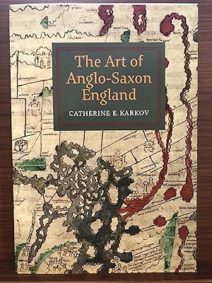 Seller image for The Art of Anglo-Saxon England for sale by Rosario Beach Rare Books