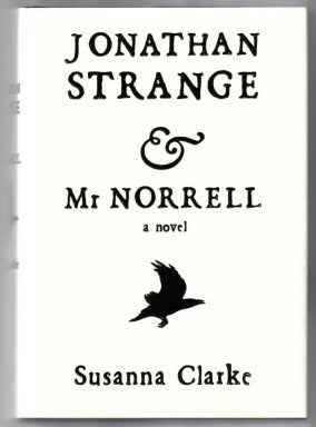 Jonathan Strange & Mr Norrell - 1st Edition/1st Printing/1st State