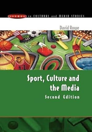 Immagine del venditore per Sport, Culture & Media: The Unruly Trinity (Issues in Cultural and Media Studies (Paperback)) venduto da WeBuyBooks