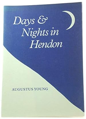 Bild des Verkufers fr Days and Nights in Hendon: Elegies zum Verkauf von WeBuyBooks