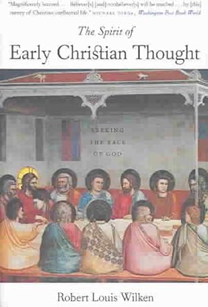 Seller image for Spirit Of Early Christian Thought : Seeking The Face Of God for sale by GreatBookPricesUK