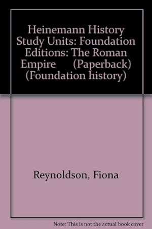 Seller image for Heinemann History Study Units: Foundation Editions: The Roman Empire (Paperback) for sale by WeBuyBooks