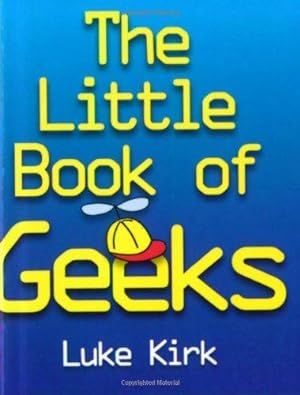 Seller image for The Little Book of Geeks for sale by WeBuyBooks