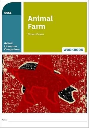 Immagine del venditore per Oxford Literature Companions: Animal Farm Workbook: With all you need to know for your 2022 assessments venduto da WeBuyBooks
