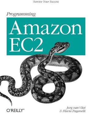 Bild des Verkufers fr Programming Amazon EC2: Survive Your Success zum Verkauf von WeBuyBooks