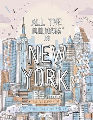 Bild des Verkufers fr All the Buildings in New York : That I've Drawn So Far zum Verkauf von AHA-BUCH GmbH