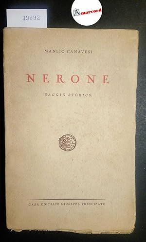Canavesi Manlio, Nerone. Saggio storico, Principato, 1945