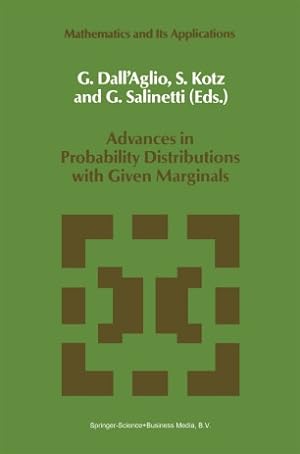 Seller image for Advances in Probability Distributions with Given Marginals for sale by Libreria Studio Bosazzi