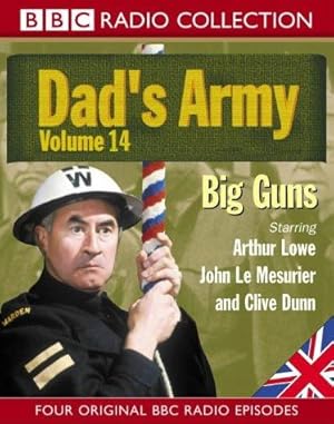 Imagen del vendedor de Dad's Army : Big Guns Vol 14 (BBC Radio Collection) a la venta por WeBuyBooks