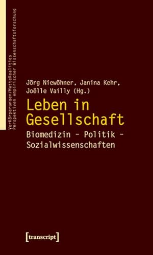 Seller image for Leben in Gesellschaft Biomedizin - Politik - Sozialwissenschaften for sale by Bunt Buchhandlung GmbH