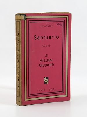 Santuario [Sanctuary]. Romanzo di William Faulkner