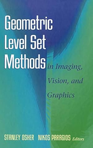 Seller image for Geometric Level Set Methods in Imaging, Vision, and Graphics for sale by WeBuyBooks