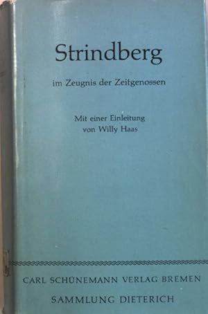 Bild des Verkufers fr Strindberg im Zeugnis der Zeitgenossen. zum Verkauf von books4less (Versandantiquariat Petra Gros GmbH & Co. KG)