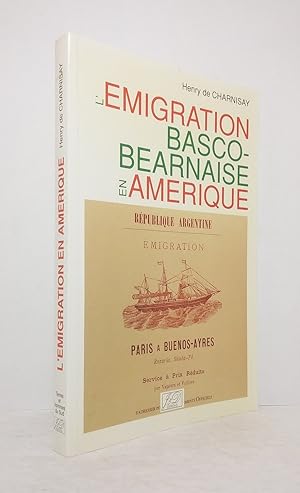 Image du vendeur pour L'migration basco-barnaise en Amrique mis en vente par Librairie KOEGUI