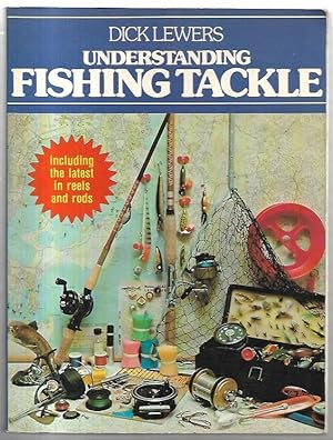 Bild des Verkufers fr Understanding Fishing Tackle. zum Verkauf von City Basement Books