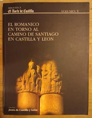 Image du vendeur pour El Romnico en torno al camino de Santiago en Castilla y Len mis en vente par La Leona LibreRa