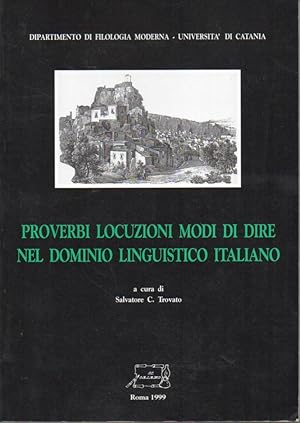 Proverbi, locuzioni, modi di dire nel dominio linguistico italiano