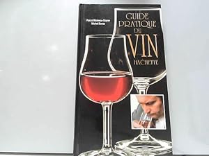Imagen del vendedor de Guide Pratique du Vin. a la venta por JLG_livres anciens et modernes
