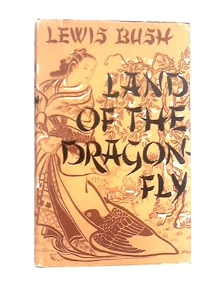 Seller image for Land of the Dragonfly for sale by World of Rare Books