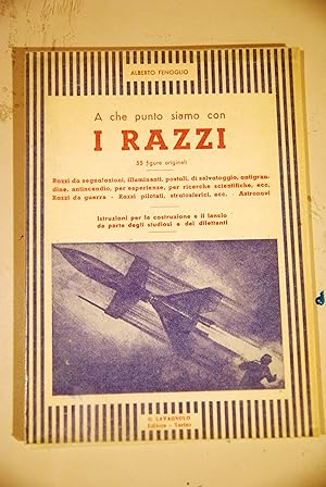 Immagine del venditore per a che punto siamo con i razzi NUOVISSIMO venduto da STUDIO PRESTIFILIPPO NUNZINA MARIA PIA