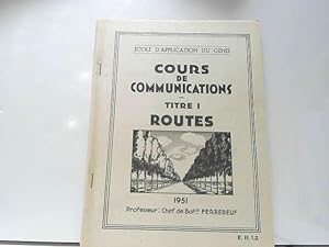 Image du vendeur pour Cous de communications, titre I : routes mis en vente par JLG_livres anciens et modernes