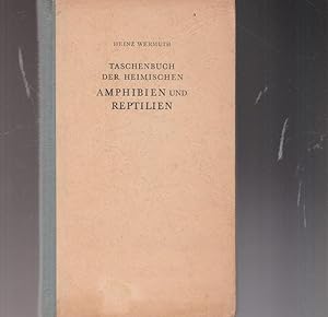 Seller image for Taschenbuch der heimischen Amphibien und Reptilien for sale by Schueling Buchkurier