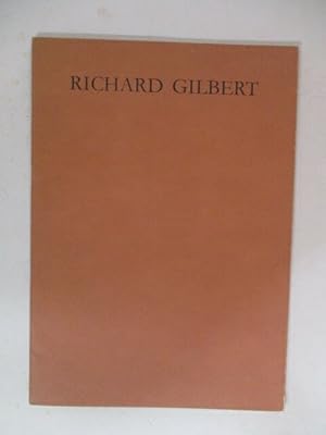 Bild des Verkufers fr Richard Gilbert zum Verkauf von GREENSLEEVES BOOKS