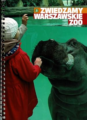 Imagen del vendedor de Zwiedzamy Warszawskie Zoo (Kind mit Flusspferd) a la venta por Schueling Buchkurier