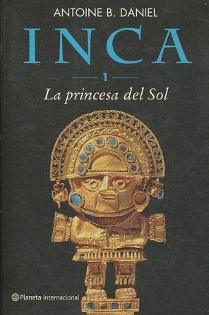 Immagine del venditore per INCA I LA PRINCESA DEL SOL venduto da Librovicios