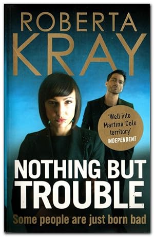 Seller image for Nothing But Trouble for sale by Darkwood Online T/A BooksinBulgaria