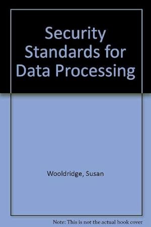 Imagen del vendedor de Security Standards for Data Processing a la venta por WeBuyBooks