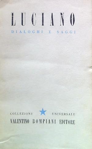 Bild des Verkufers fr Dialoghi e saggi zum Verkauf von Librodifaccia