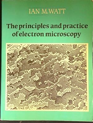 Seller image for The principles and practice of electron microscopy for sale by Librodifaccia