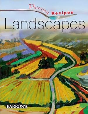 Bild des Verkufers fr Landscapes (Painting Recipes) zum Verkauf von WeBuyBooks