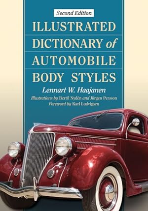 Immagine del venditore per Illustrated Dictionary of Automobile Body Styles venduto da GreatBookPrices