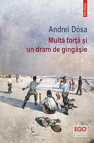 Seller image for Multa Forta Si Un Dram De Gingasie for sale by WeBuyBooks