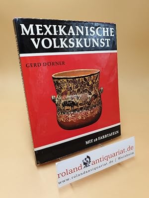 Imagen del vendedor de Mexikanische Volkskunst a la venta por Roland Antiquariat UG haftungsbeschrnkt
